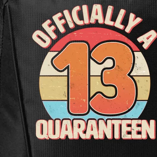 Officially A Quaranteen 13th Birthday City Backpack