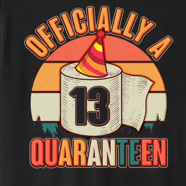 Officially A Quaranteen 13th Birthday Retro ChromaSoft Performance T-Shirt