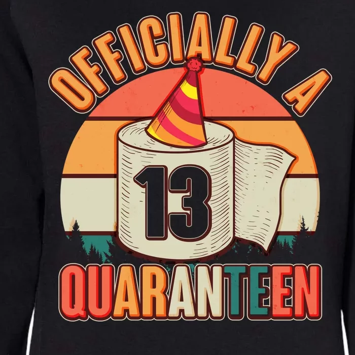 Officially A Quaranteen 13th Birthday Retro Womens California Wash Sweatshirt