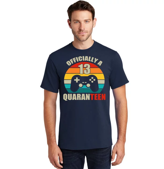 Officially Quaranteen 13th Birthday Tall T-Shirt