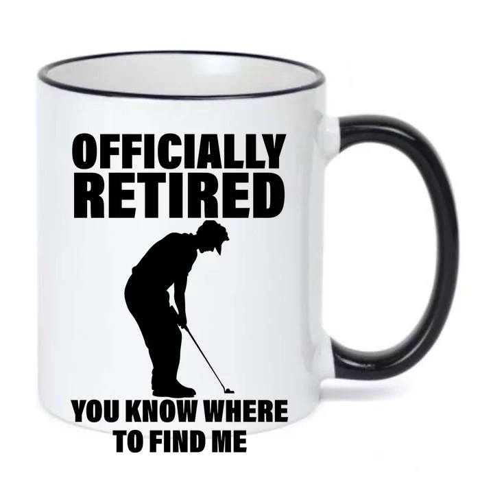 Officially Retired You Know Where To Find Me Black Color Changing Mug