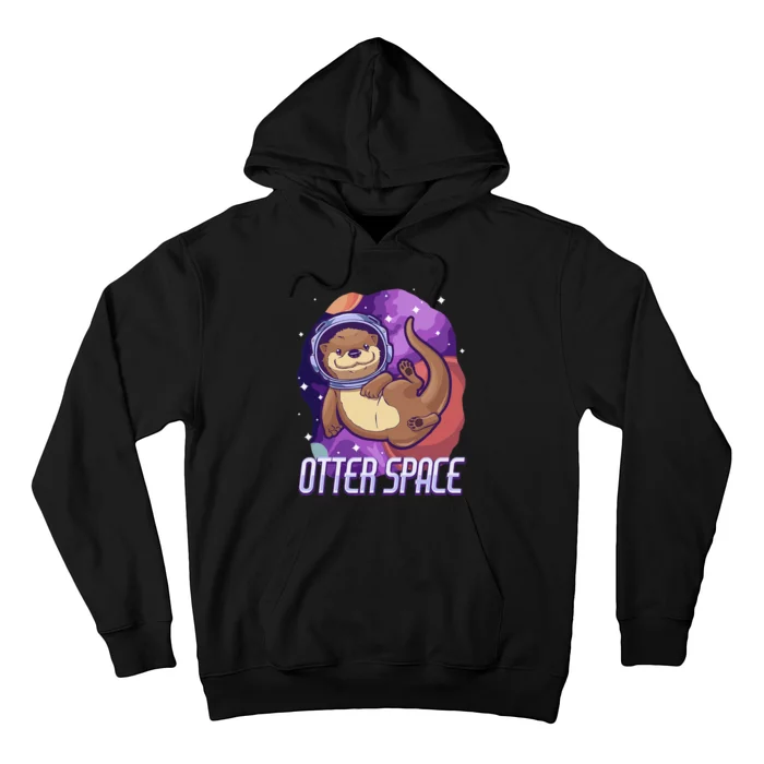 otter funny gifts otter space otter lovers Hoodie