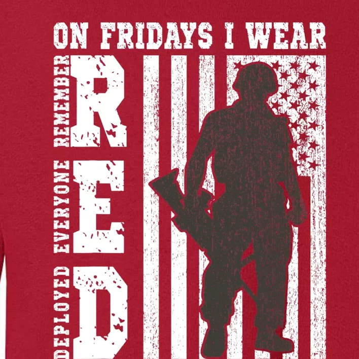 On Fridays I Wear Red USA Support American Troops Toddler Sweatshirt