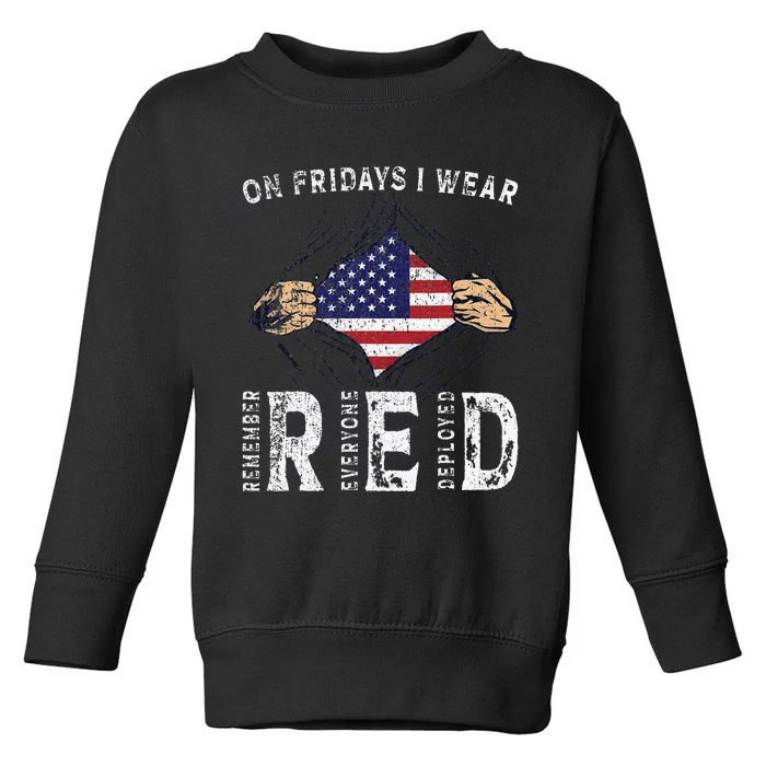 On Fridays I Wear Red USA Support American Troops Toddler Sweatshirt