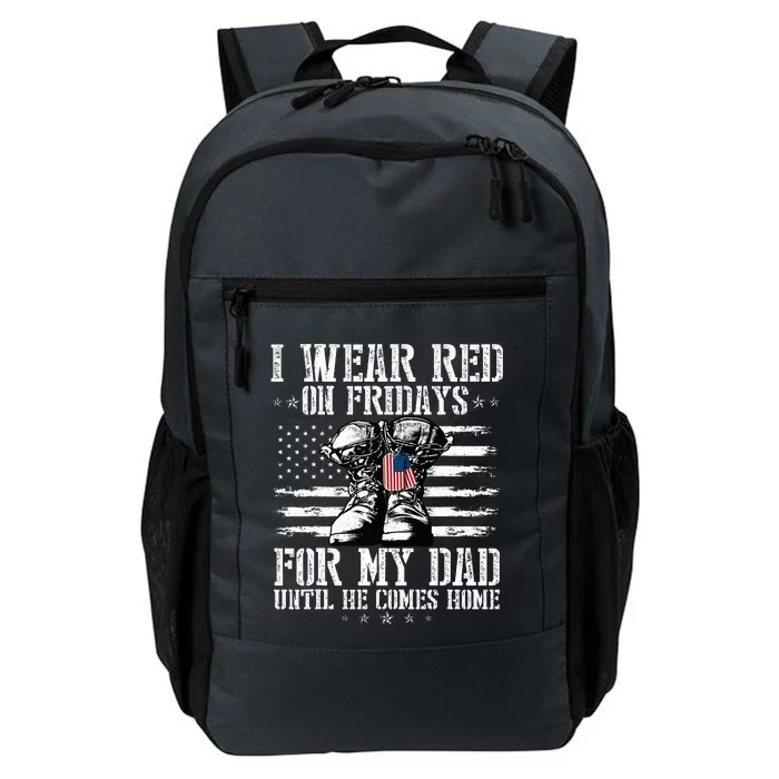 On Friday I Wear Red For My Dad Combat Boots Veteran Daily Commute Backpack