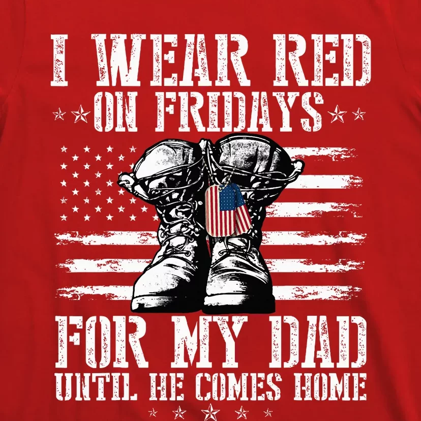 On Friday I Wear Red For My Dad Combat Boots Veteran T-Shirt