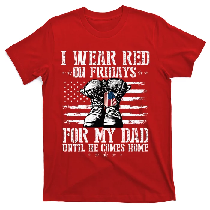 On Friday I Wear Red For My Dad Combat Boots Veteran T-Shirt