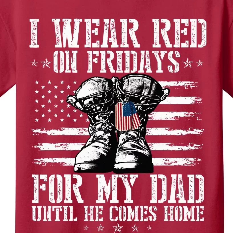 On Friday I Wear Red For My Dad Combat Boots Veteran Kids T-Shirt