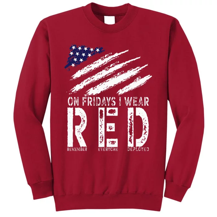 On Fridays I Wear Red USA Support American Troops Tall Sweatshirt