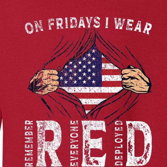 On Fridays I Wear Red Usa Support American Troops Toddler Sweatshirt