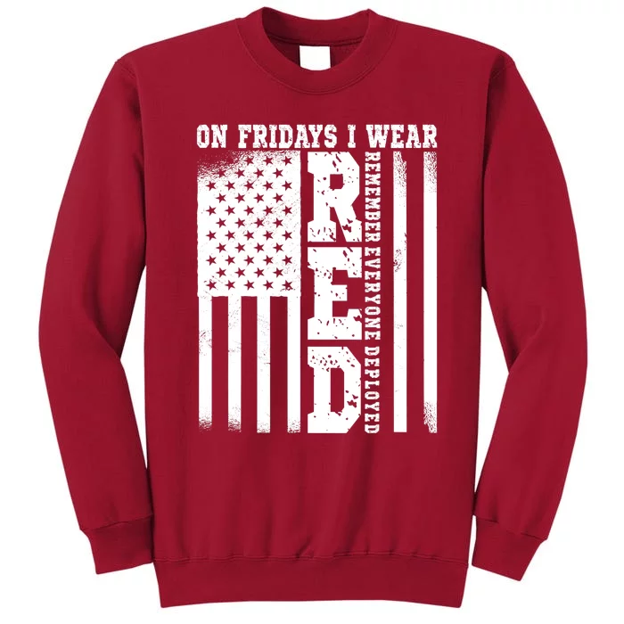 On Fridays I Wear Red USA Support American Troops Tall Sweatshirt