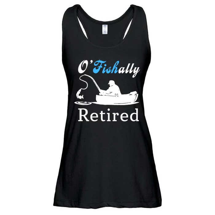 O'Fishally Retired Funny Fisherman Retirement Ladies Essential Flowy Tank