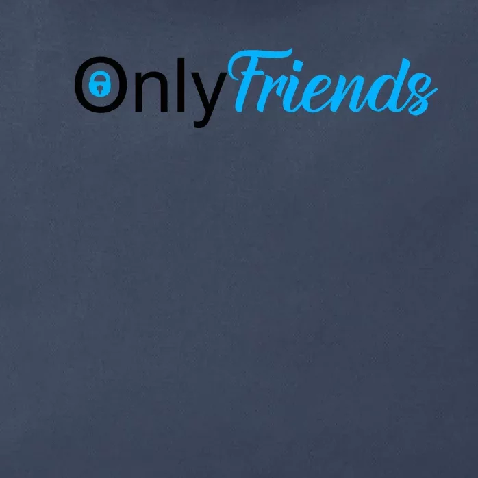 OnlyFriends Funny Meme Zip Tote Bag