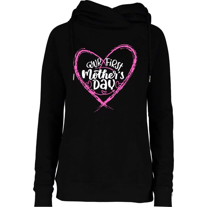 Our First Mothers Day Womens Funnel Neck Pullover Hood