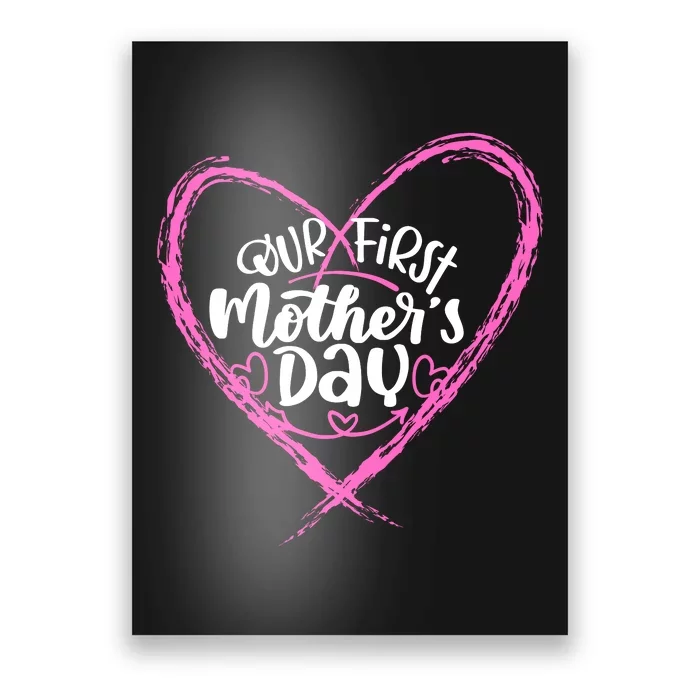 Our First Mothers Day Poster