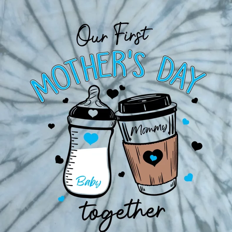 Our First Mothers Day Together Tie-Dye T-Shirt