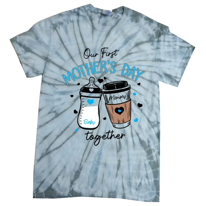 Our First Mothers Day Together Tie-Dye T-Shirt