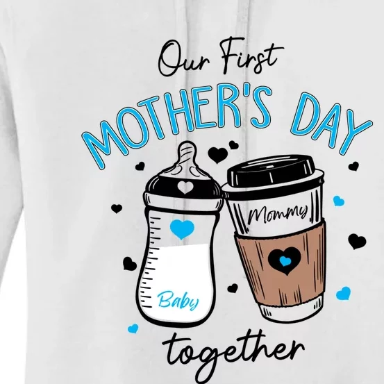 Our First Mothers Day Together Women's Pullover Hoodie