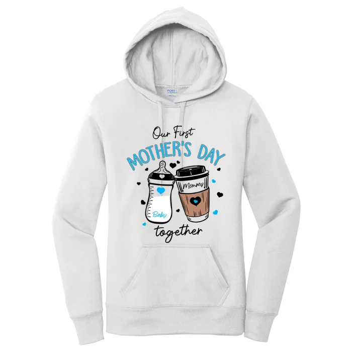 Our First Mothers Day Together Women's Pullover Hoodie