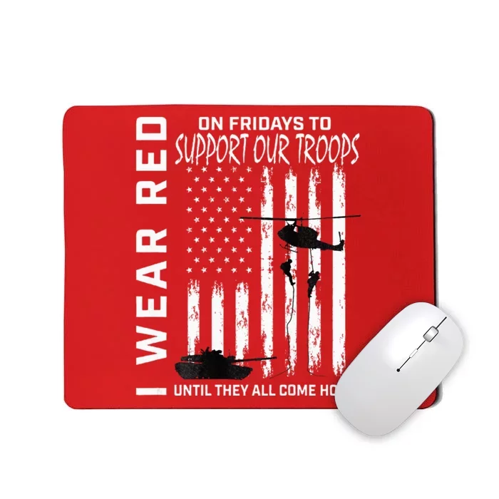 On Fridays Military Veteran Support Our Troops Flag Mousepad