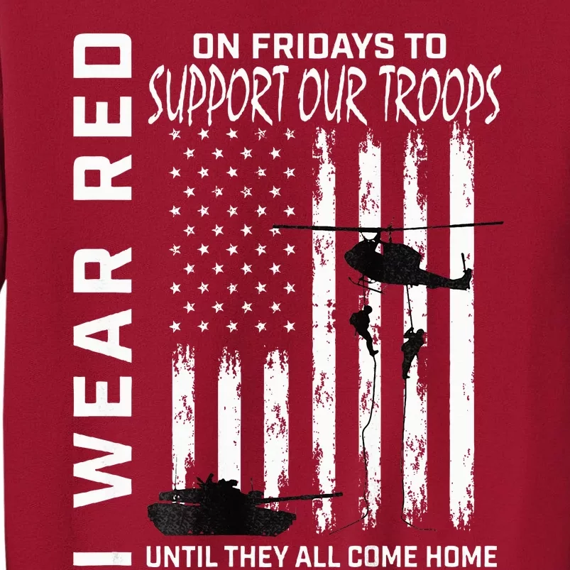 On Fridays Military Veteran Support Our Troops Flag Tall Sweatshirt