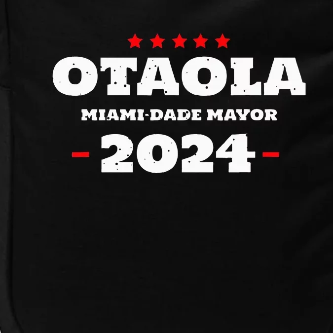 Otaola For Mayor Miami Dade 2024 Vota Republicano Impact Tech Backpack