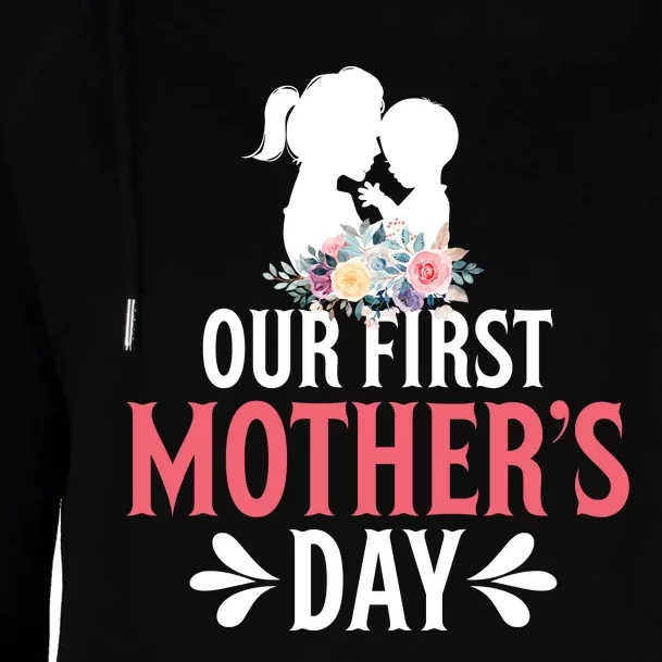 Our First Mother's Day T Womens Funnel Neck Pullover Hood