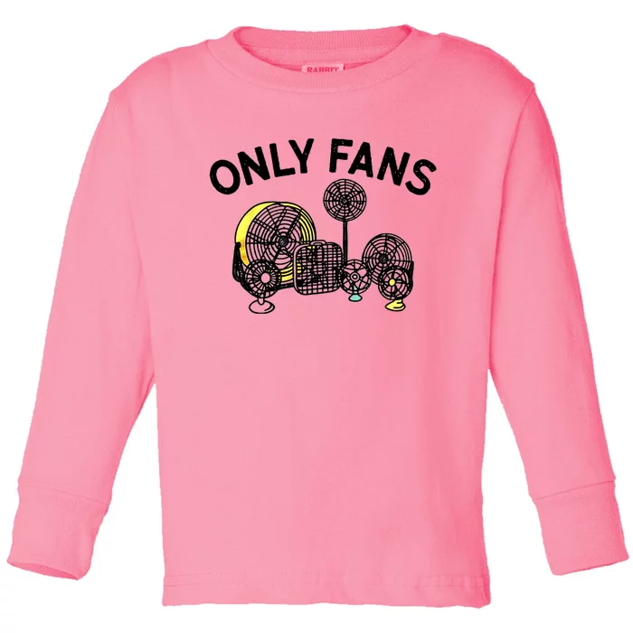 Only Fans Toddler Long Sleeve Shirt