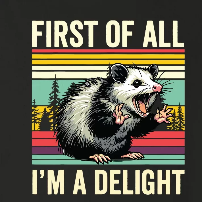 Opossum First Of All Im A Delight Possum Toddler Long Sleeve Shirt