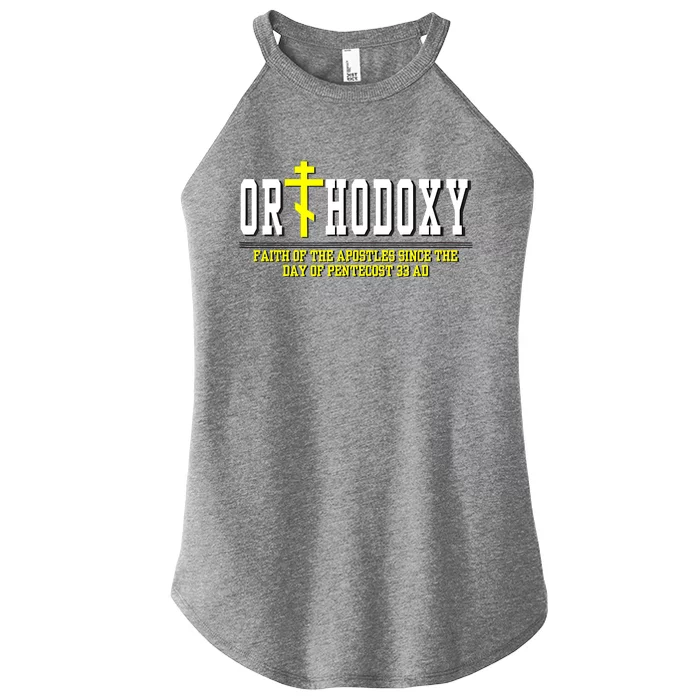 Orthodoxy Faith Of The Apostles Since The Day Of Pentecost Women’s Perfect Tri Rocker Tank