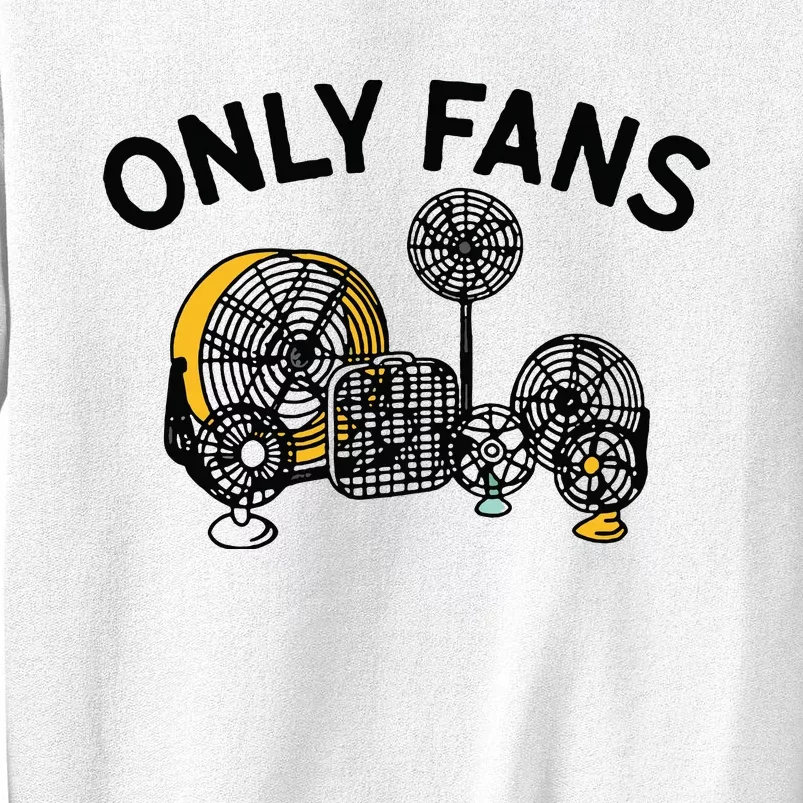 Only Fans Sweatshirt