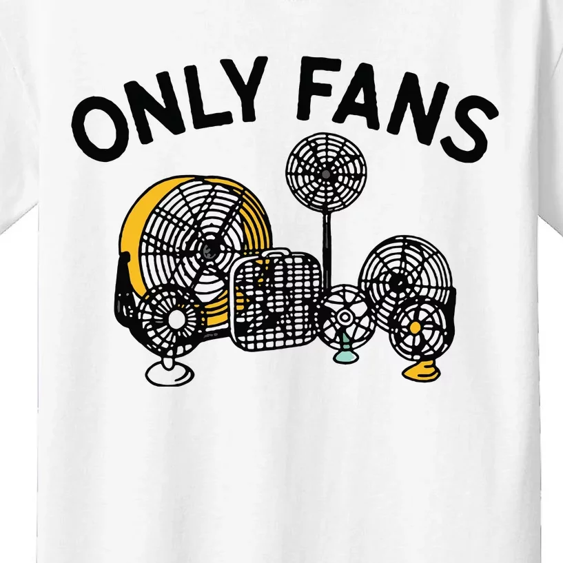 Only Fans Kids T-Shirt