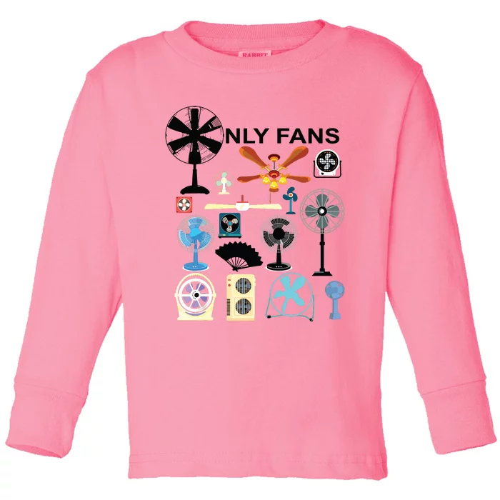 Only Fans Toddler Long Sleeve Shirt