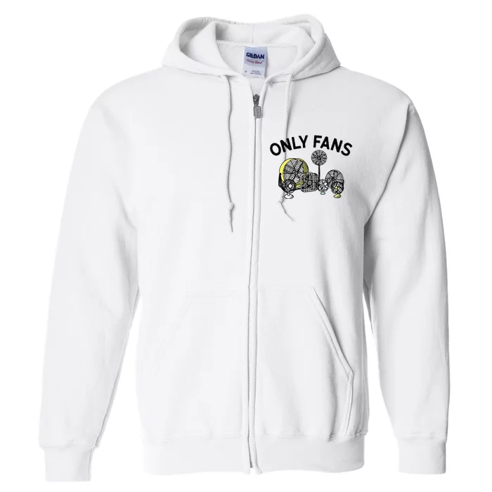 Only Fans Full Zip Hoodie