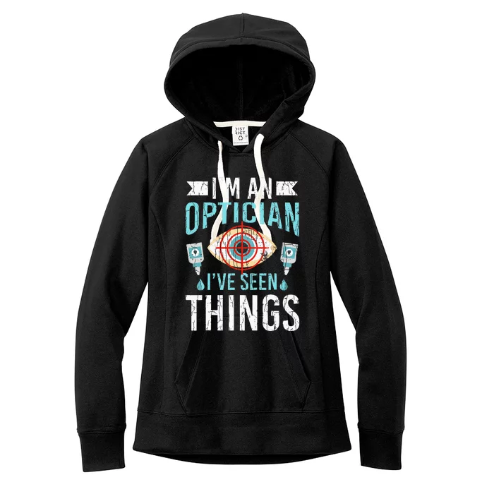 Optician Funny Ophthalmology Optometry Women's Fleece Hoodie