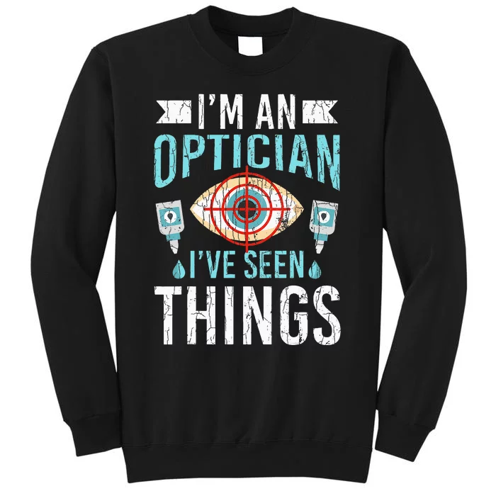 Optician Funny Ophthalmology Optometry Tall Sweatshirt