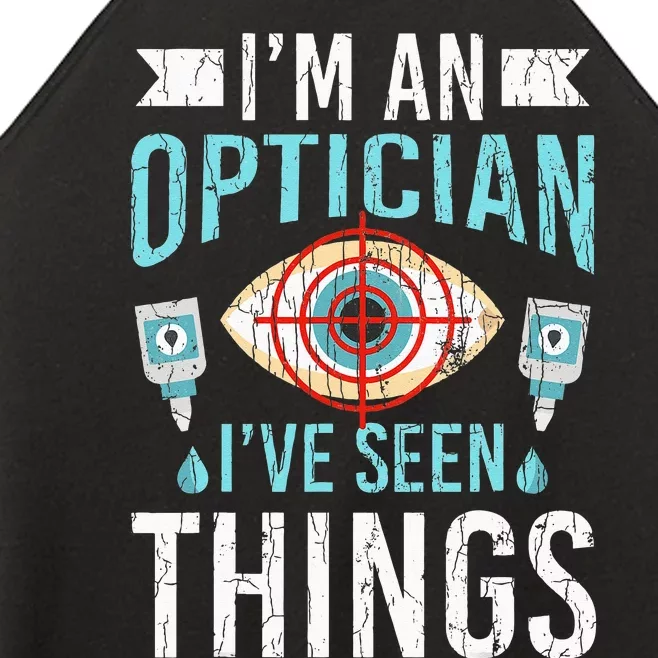 Optician Funny Ophthalmology Optometry Women’s Perfect Tri Rocker Tank