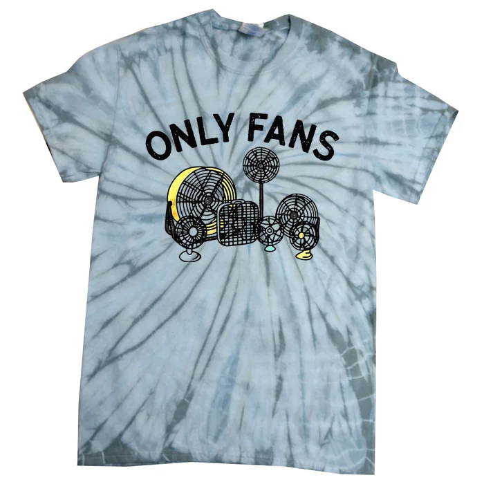 Only Fans Tie-Dye T-Shirt