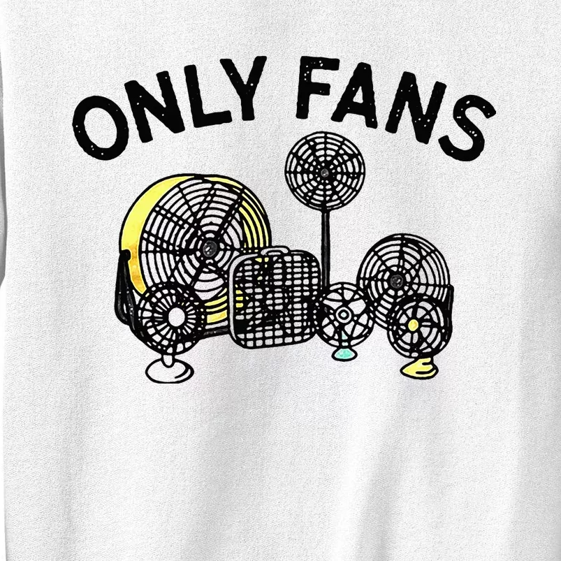 Only Fans Sweatshirt