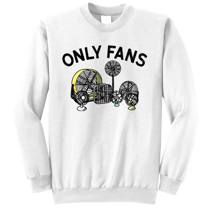 Only Fans Sweatshirt