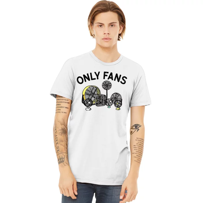 Only Fans Premium T-Shirt