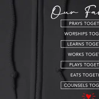 Our Family Pray Worship Learn Work Play Eat Counsel Together Full Zip Hoodie