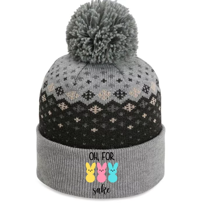 Oh For Peeps Sake Easter Funny Cute The Baniff Cuffed Pom Beanie