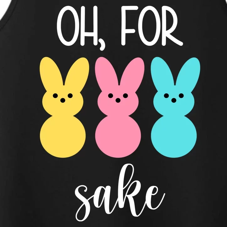 Oh For Peeps Sake Easter Funny Cute Performance Tank