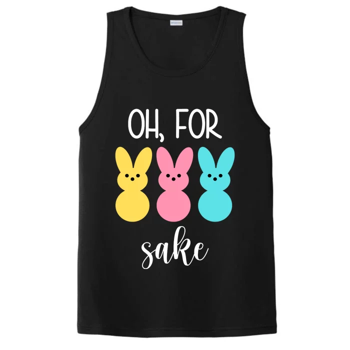 Oh For Peeps Sake Easter Funny Cute Performance Tank