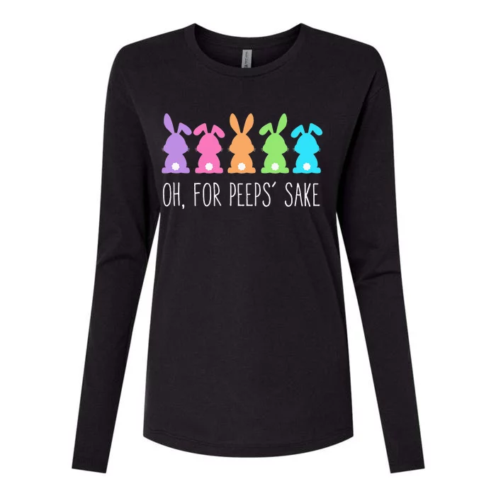 Oh For Peeps Sake , Easter, Easter Gift Day Womens Cotton Relaxed Long Sleeve T-Shirt