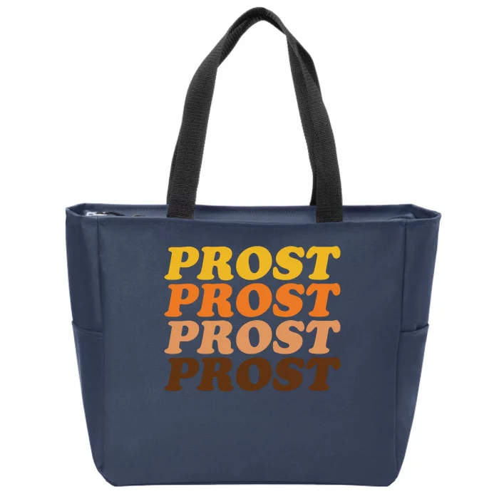 Oktoberfest Funny Prost Zip Tote Bag