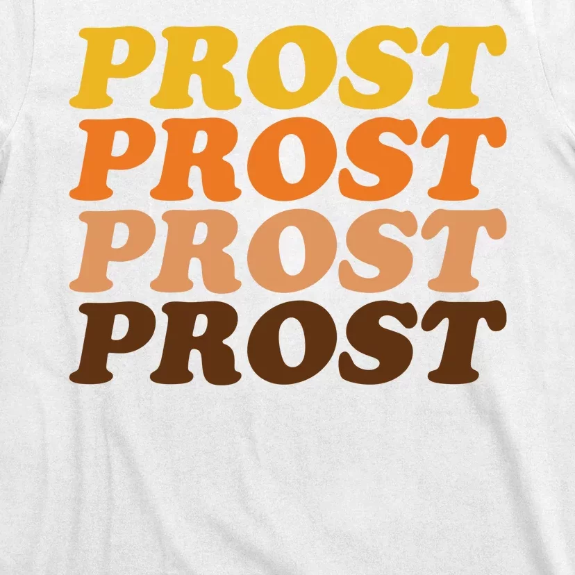 Oktoberfest Funny Prost T-Shirt