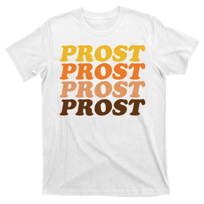 Oktoberfest Funny Prost T-Shirt