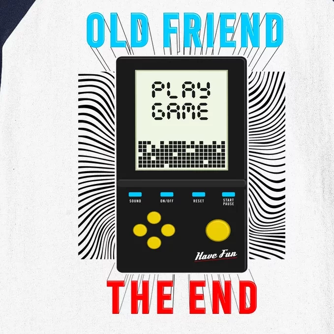 Old Friend Play Game The End Baseball Sleeve Shirt